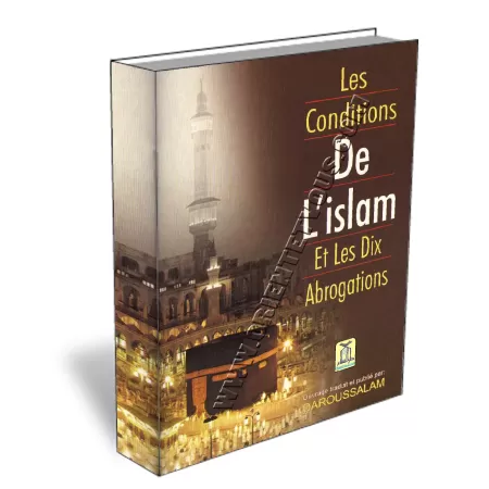 Les conditions de l&#039;Islam et les dix abrogations