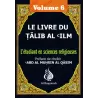 Le Livre Du Talib Al 'ilm - Vol. 6