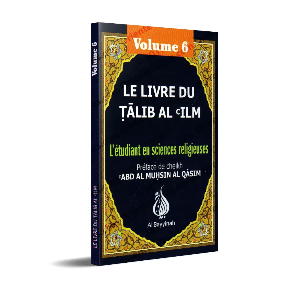 Le Livre Du Talib Al 'ilm - Vol. 6