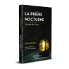 La prière nocturne – Un art de vivre