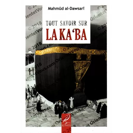 Tout Savoir Sur La Ka'ba