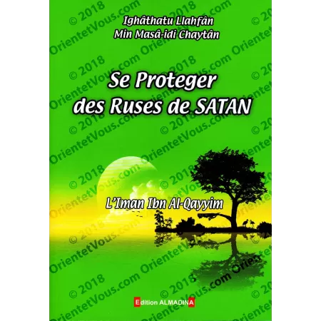 Se protéger des ruses de Satan [Ibn Qayyim]