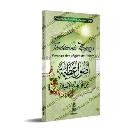 Fondements Majeurs - Extraits des règles de l'Islam