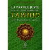 La Parole Juste sur la Concrétisation du Tawhid
