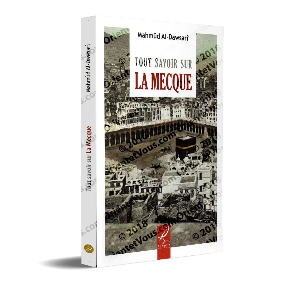 Tout Savoir Sur La Mecque
