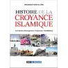 Histoire de la croyance islamique [Couverture Souple]