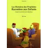 Les Histoires des Prophètes Racontées aux Enfants [Grand livre illustré - Couverture Cartonnée]