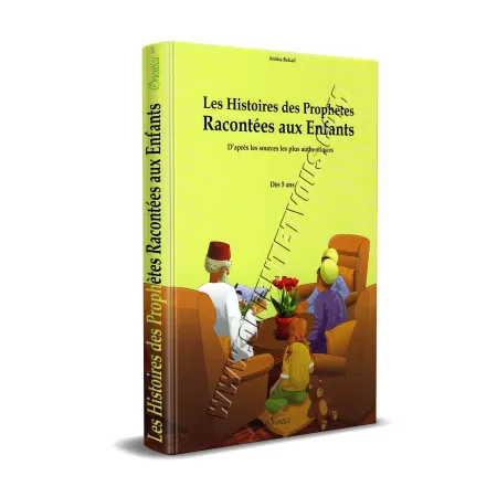 Les Histoires des Prophètes Racontées aux Enfants [Grand livre illustré - Couverture Cartonnée]
