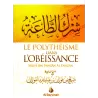 Le Polythéisme dans l'Obéissance
