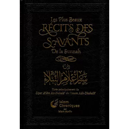 Les plus beaux récits des savants de la Sunnah