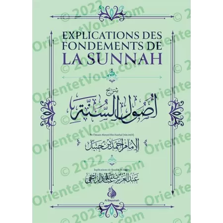 Explication des fondements de la Sunnah de l'imam Ahmad [Ar-Râjihî]