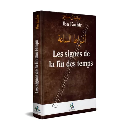 Les Signes de la Fin des Temps [Ibn Kathir]