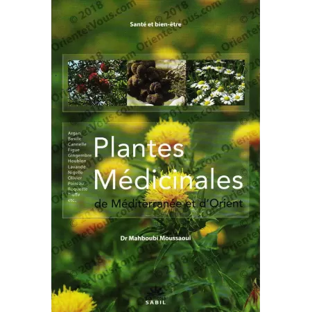 Plantes Médicinales de Méditerranée et d'Orient