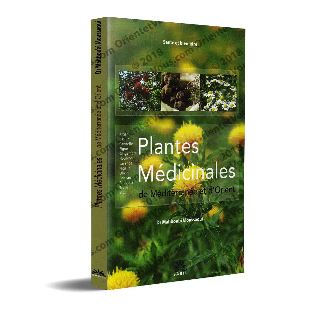 Plantes Médicinales de Méditerranée et d'Orient