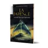 La Patience: Remède face aux épreuves