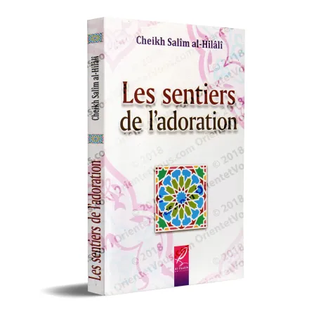 Les sentiers de l'adoration