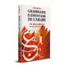 Grammaire Elémentaire de l'Arabe: Al-Ajurrûmiya