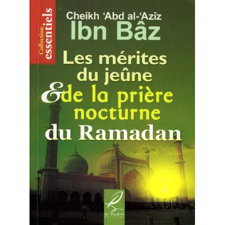 Les mérites du jeûne et de la prière nocturne du Ramadan
