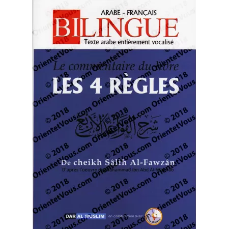 Le commentaire du livre "Les 4 règles" [Al-Fawzân - Édition Bilingue]