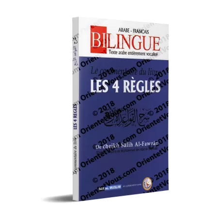 Le commentaire du livre "Les 4 règles" [Al-Fawzân - Édition Bilingue]