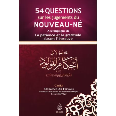 54 Questions sur les jugements du nouveau-né accompagné de "la patience et la gratitude durant l'épreuve" 