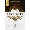 Dix règles relatives à la droiture