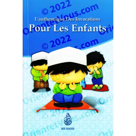 L'authentique des invocations pour les enfants [Version Garçon]
