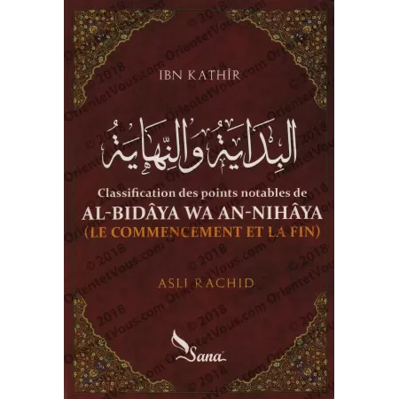 Classification des points notables de : "al-Bidāyah wa an-Nihāyah" d'Ibn Kathîr