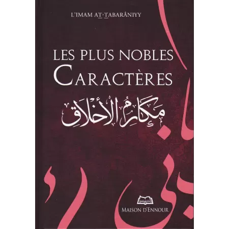 Les plus nobles caractères [L'imam At-Tabârâniyy]