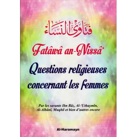 Fatâwâ an-Nissâ': Questions Religieuses Concernant les Femmes