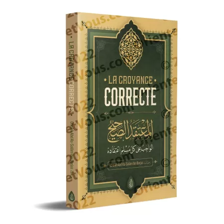 La Croyance Correcte de shaykh Abd as-Salâm ibn Barjas