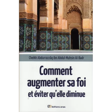 Comment augmenter sa foi et éviter qu'elle diminue