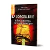 La sorcellerie et les moyens de s'en protéger