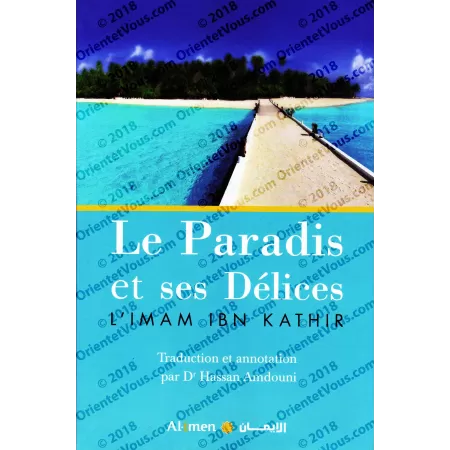 Le paradis et ses délices [Ibn Kathir]
