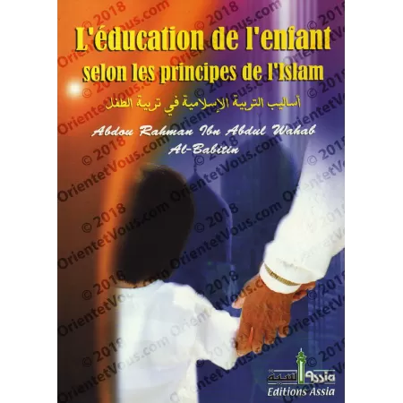 L’éducation de l’enfant selon les principes de l’Islam