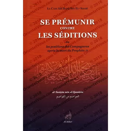 Se prémunir contre les séditions [ou les positions des compagnons après la mort du Prophète]