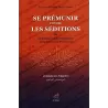 Se prémunir contre les séditions [ou les positions des compagnons après la mort du Prophète]