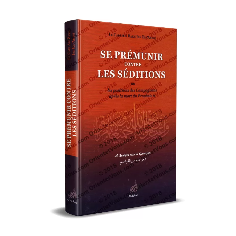 Se prémunir contre les séditions [ou les positions des compagnons après la mort du Prophète]