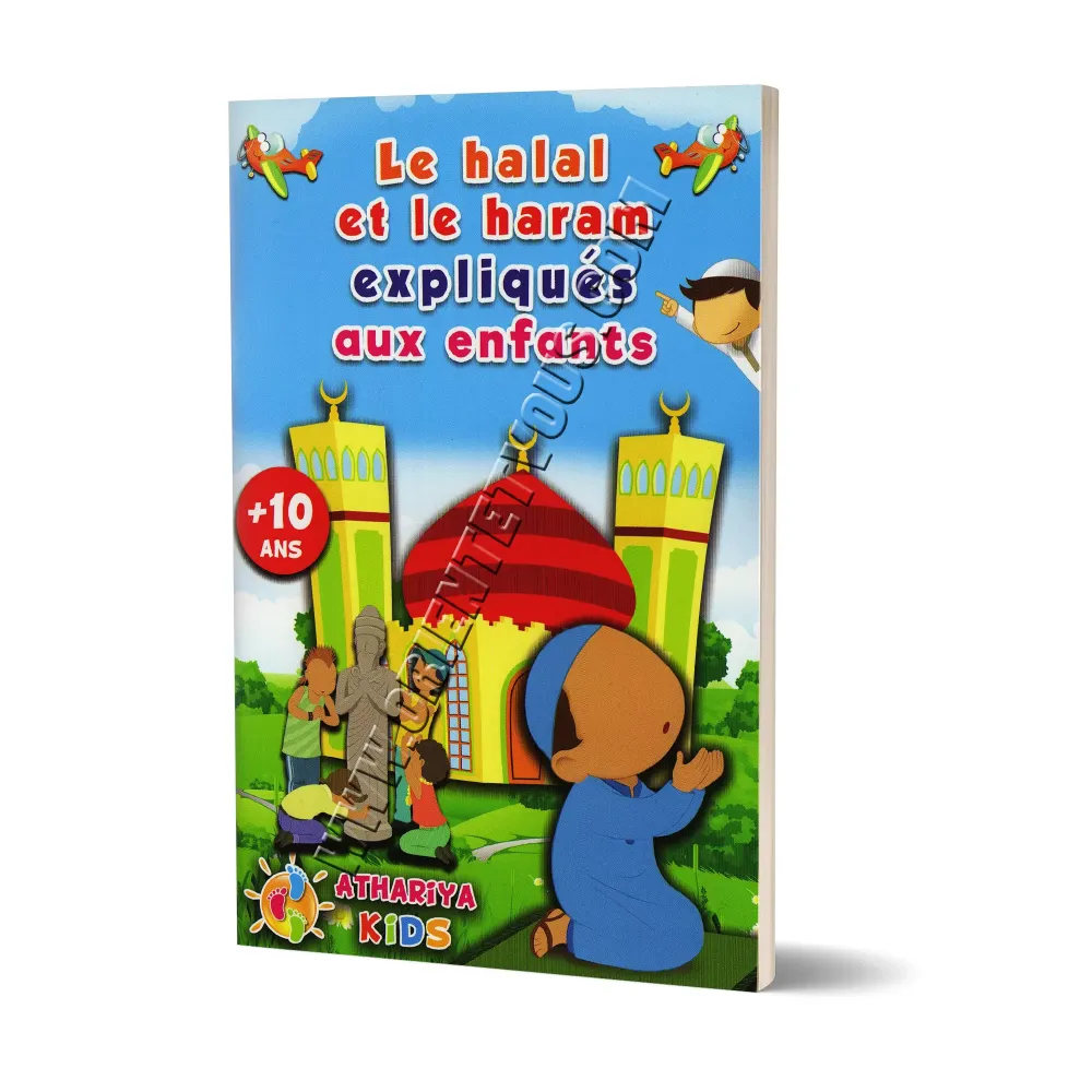 Le Halal et le Haram expliqués aux Enfants [+10 ans]
