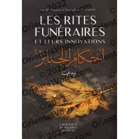 Les Rites Funéraires et Leurs Innovations [al-Albânî]