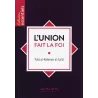 L'Union fait la Foi