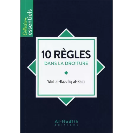 10 Règles dans la Droiture