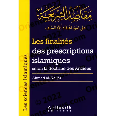 Les Finalités des Prescriptions Islamiques