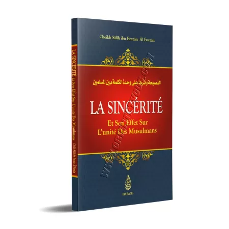 La Sincérité et son Effet sur l'Unité des Musulmans