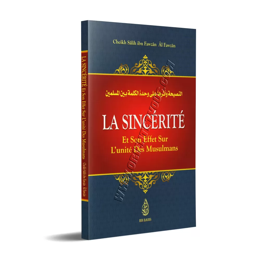 La Sincérité et son Effet sur l'Unité des Musulmans