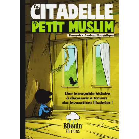 La Citadelle du Petit Muslim [Livre Illustré]