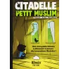 La Citadelle du Petit Muslim [Livre Illustré]