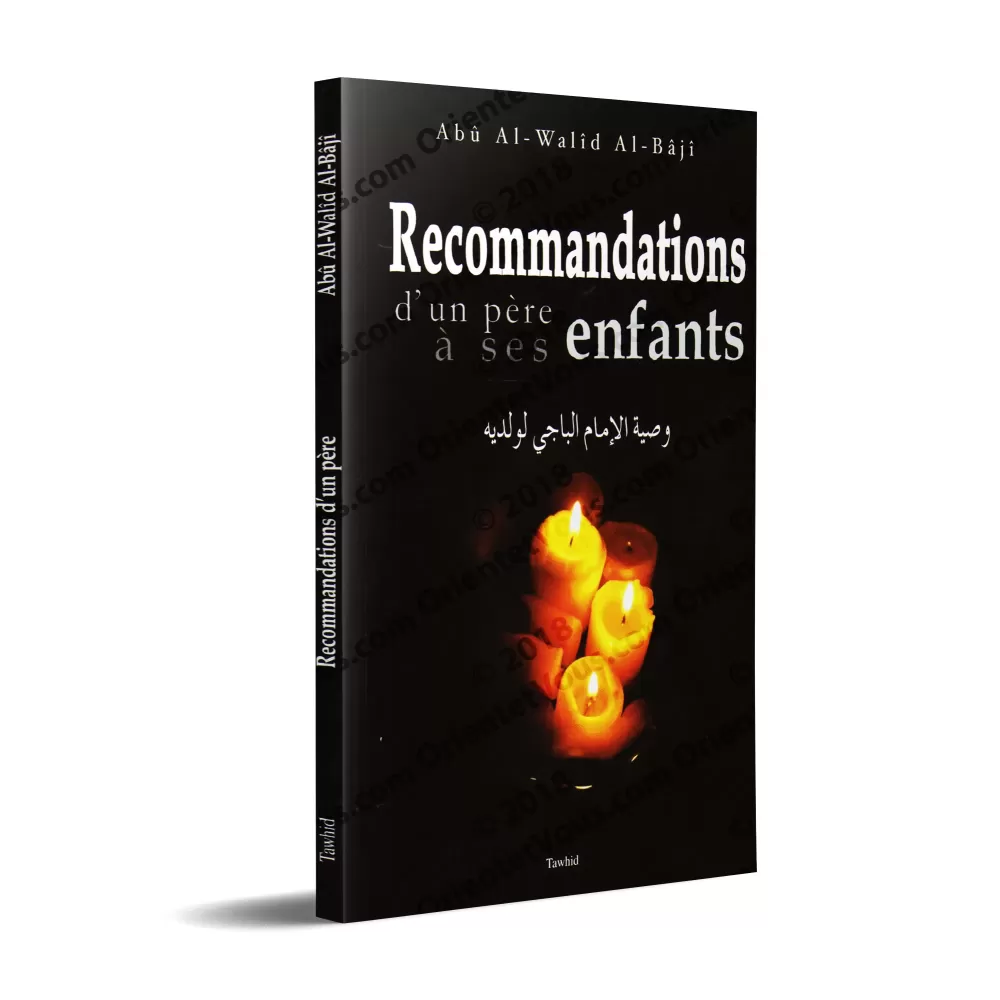Recommandations d'un père à ses enfants Recommandations d'un père à ses enfants