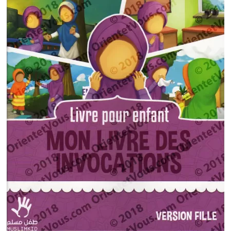 Mon Livre des Invocations - Version Fille (Livre pour enfants)