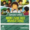 Mon Livre des Invocations - Version Garçon (Livre pour enfants)